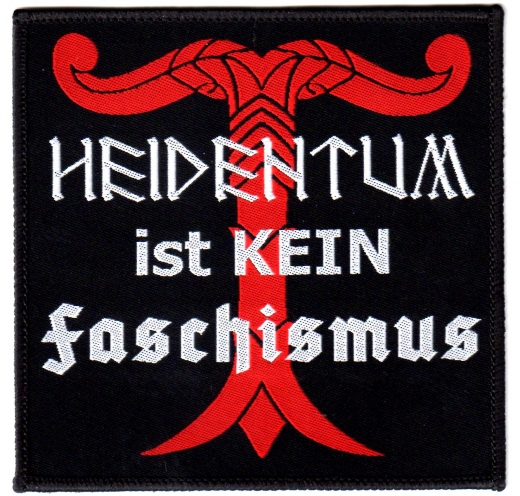Heidentum ist kein Faschismus Aufnäher