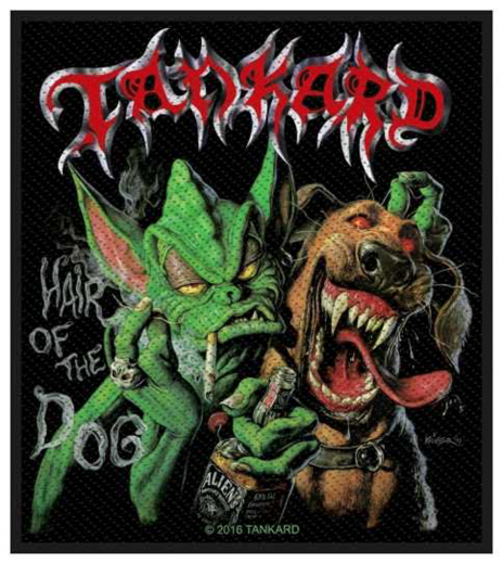Tankard - Hair of the Dog (Aufnäher)