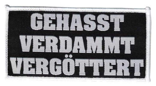 Gehasst, Verdammt, Vergöttert Aufnäher