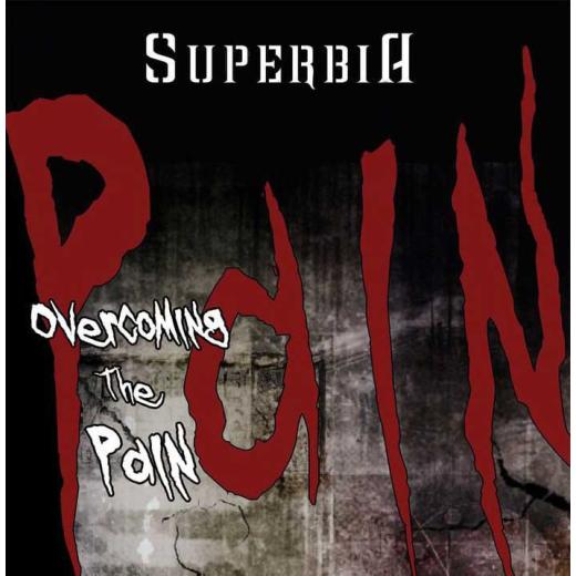 Superbia - Overcoming The Pain CD