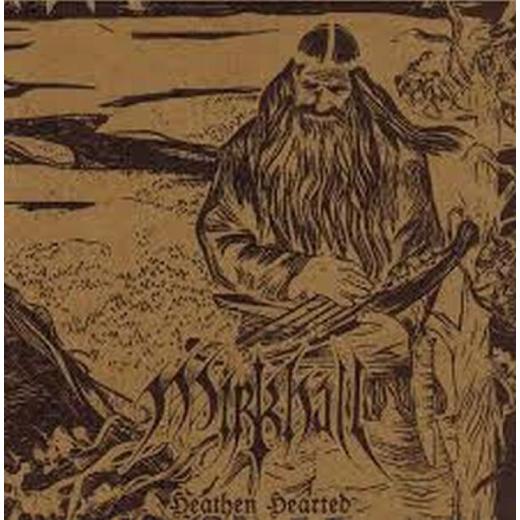 Mirkhall - Heathen Hearted CD