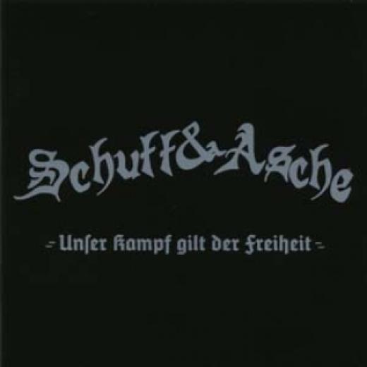 Schutt & Asche - Unser Kampf gilt der Freiheit CD