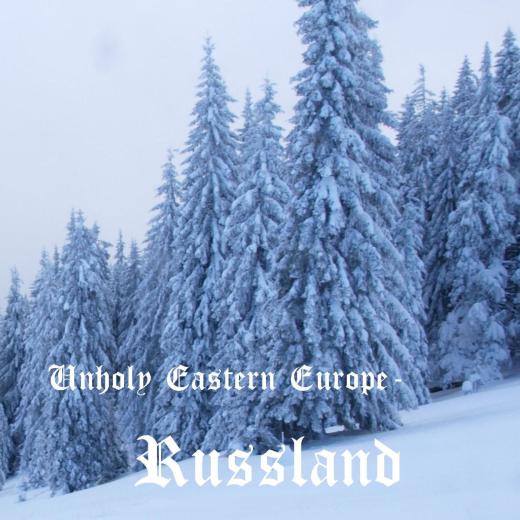 Unholy Eastern Europe - Russland Digi-CD