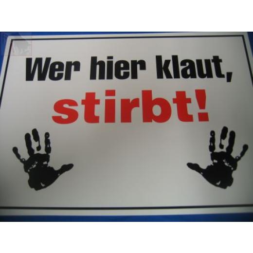 Wer hier klaut, stirbt (Türschild)