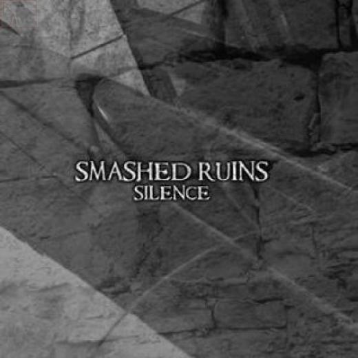 Smashed Ruins - Silence CD