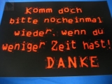 Komm doch bitte nocheinmal wieder... (Türschild)