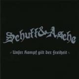 Schutt & Asche - Unser Kampf gilt der Freiheit CD