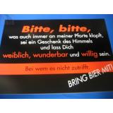 Bitte, bitte... weiblich und willig (Türschild)