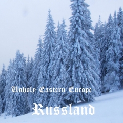 Unholy Eastern Europe - Russland Digi-CD